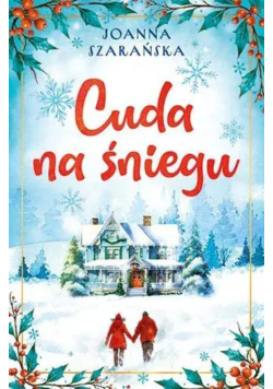 Cuda na śniegu