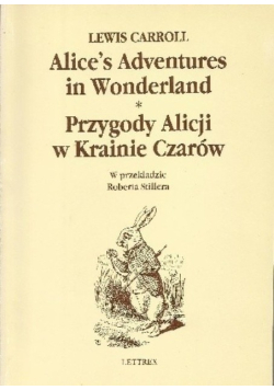 Alice's Adventures in Wonderland. Przygody Alicji w Krainie Czarów