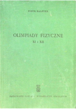 Olimpiady fizyczne XI i XII