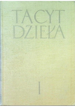 Tacyt Dzieła Tom I