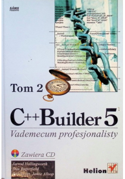 C++ Builder 5. Vademecum profesjonalisty Tom II
