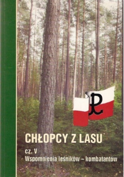 Chłopcy z lasu Część V
