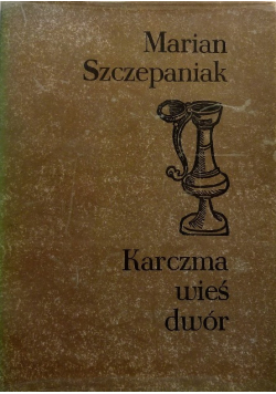 Karczma wieś dwór