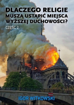 Dlaczego religie muszą ustąpić miejsca Część 2
