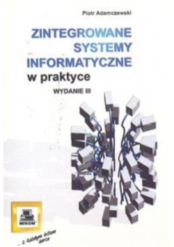 Zintegrowane systemy informatyczne w praktyce