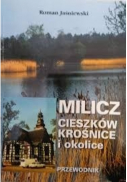 Milicz Cieszków Krośnice i okolice