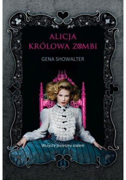 Alicja królowa zombi