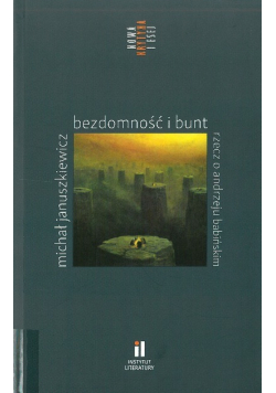 Bezdomność i bunt rzecz o Andrzeju Babińskim