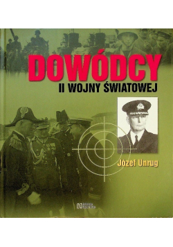 Dowódcy II wojny światowej Tom 29 Józef Unrug