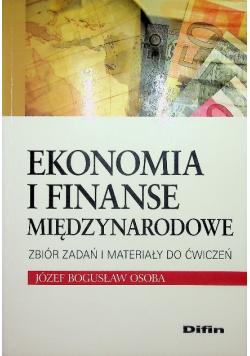 Ekonomia i finanse międzynarodowe. Zbiór zadań