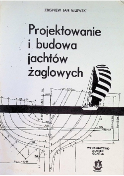 Projektowanie i budowanie jachtów żaglowych