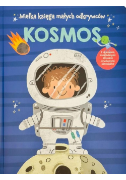 Wielka księga małych odkrywców. Kosmos