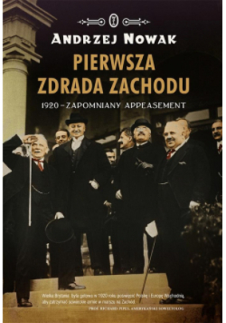 Pierwsza zdrada Zachodu 1920 Zapomniany Appeasement