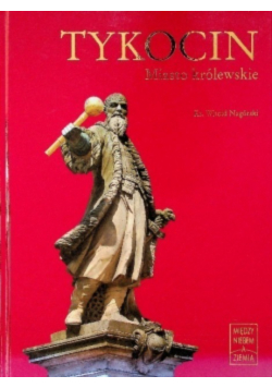 Tykocin Miasto królewskie