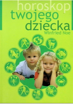 Horoskop twojego dziecka