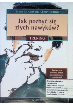 Jak pozbyć się złych nawyków? Trening