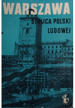 Warszawa stolica Polski ludowej