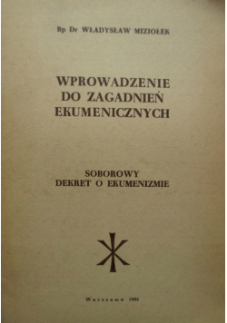 Wprowadzenie do zagadnień ekumenicznych