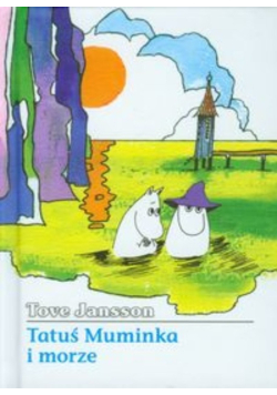 Tatuś Muminka i morze