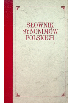 Słownik Synonimów Polskich Tom 2