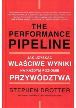 The Performance Pipeline