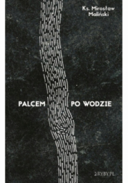 Palcem po wodzie