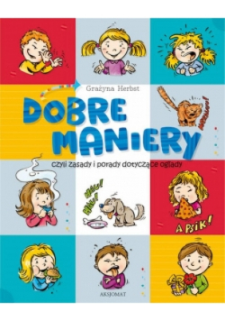 Dobre maniery czyli savoir-vivre dla dzieci