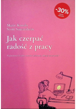 Jak czerpać radość z pracy
