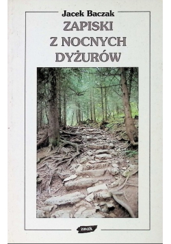 Zapiski z nocnych dyżurów
