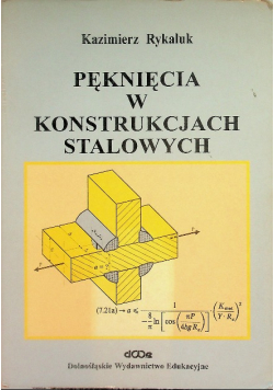 Pęknięcia w konstrukcjach stalowych