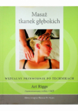 Masaż Tkanek Głębokich wizualny przewodnik po technikach
