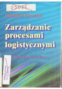 Zarządzanie procesami logistycznymi