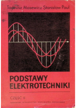 Podstawy elektrotechniki Część II