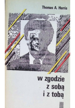 W zgodzie z sobą i z tobą