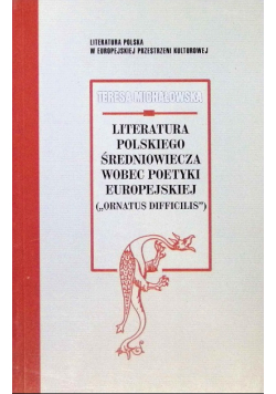 Literatura polskiego średniowiecza wobec poetyki europejskiej