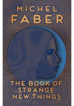 The Book of Strange New Things