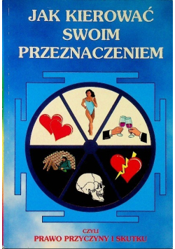 Jak kierować swoim przeznaczeniem