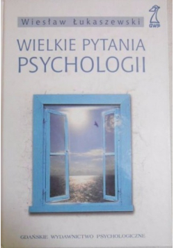 Wielkie pytania psychologii