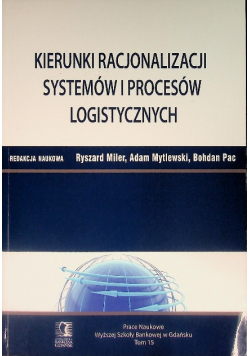 Kierunki racjonalizacji systemów i procesów logistycznych