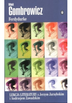 Ferdydurke Lekcja literatury z Jerzym Jarzębskim i Andrzejem Zawadzkim