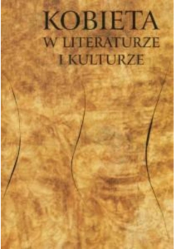 Kobieta w literaturze i kulturze