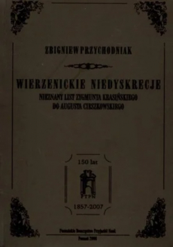Wierzenickie Niedyskrecje nieznane listy Zygmunta Krasińskiego