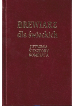 Brewiarz dla świeckich Jutrznia Nieszpory Kompleta