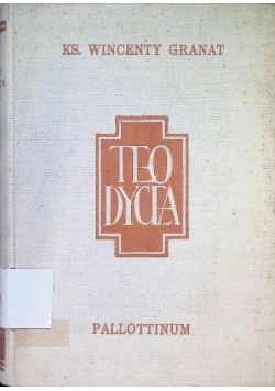 Teodycea Istnienie Boga i Jego natura Tom VI