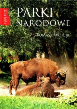 Parki Narodowe Nasza Polska