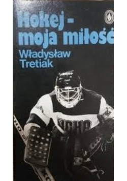 Hokej moja miłość