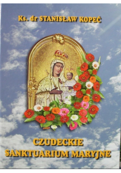 Czudeckie Sanktuarium Maryjne