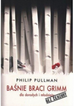 Baśnie braci Grimm dla dorosłych i młodzieży