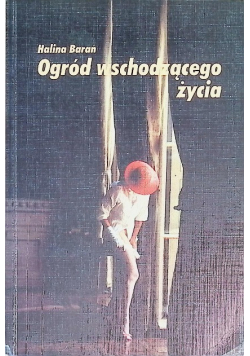 Ogród wschodzącego życia