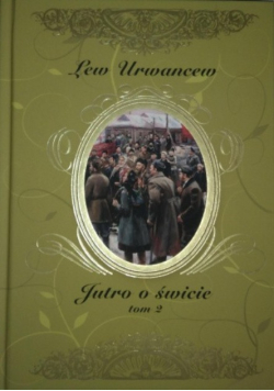 Jutro o świcie Tom 2